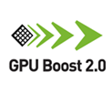 GPU Boost 2.0 GPU Boost 2.0