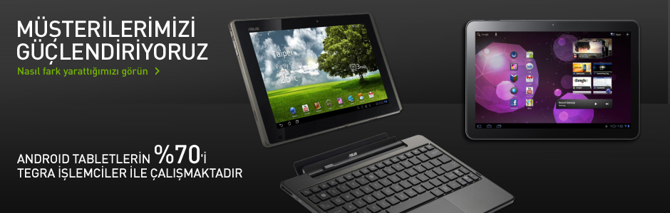 ANDROID TABLETLERİN %70'İ TEGRA İŞLEMCİLER İLE ÇALIŞMAKTADIR