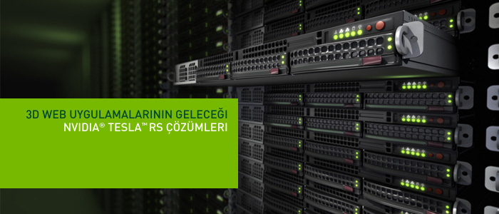 NVIDIATesla RS Çözümleri